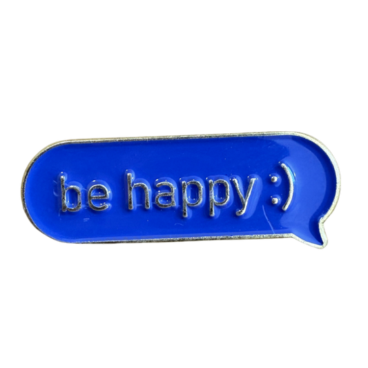 Be happy pin