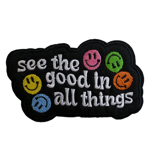 See the good in all things